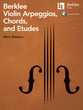 Berklee Violin Arpeggios, Chords, and Etudes cover